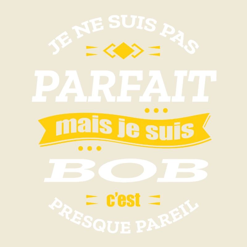 BOB PARFAIT - PRENOM BOB