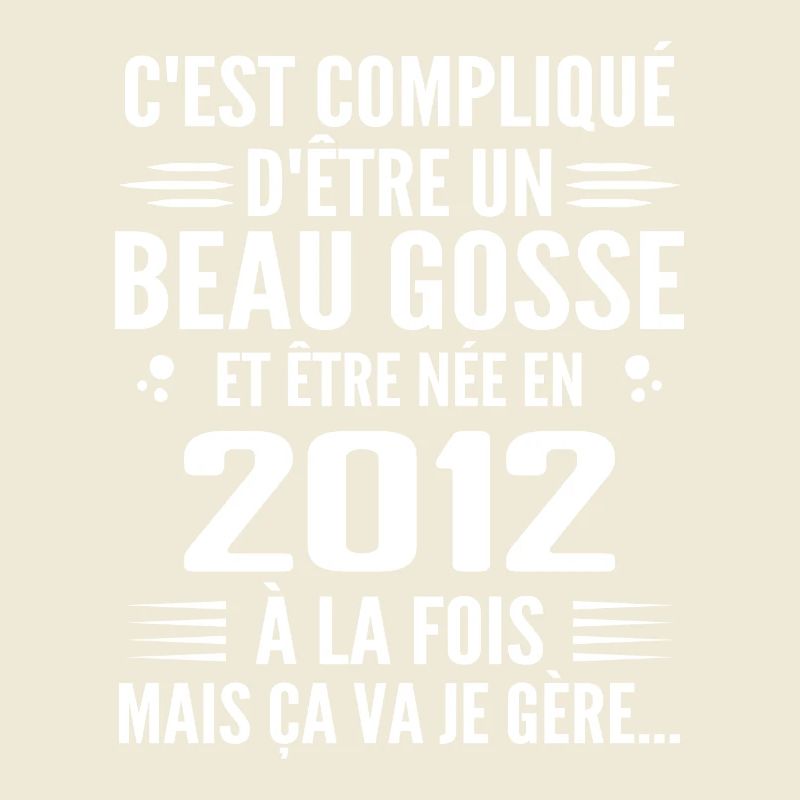 Toujours Beau Gosse 2012 Geburtstagsgeschenk 2012