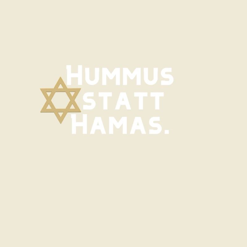 Hummus statt Hamas.