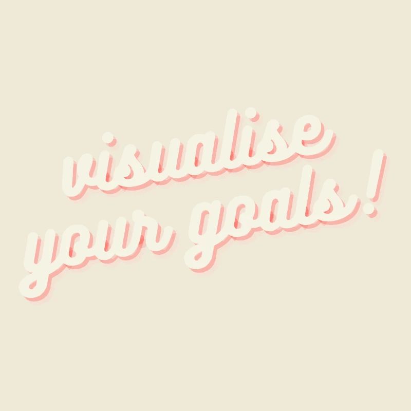 Goals Visualize Affirmation Autosuggestion