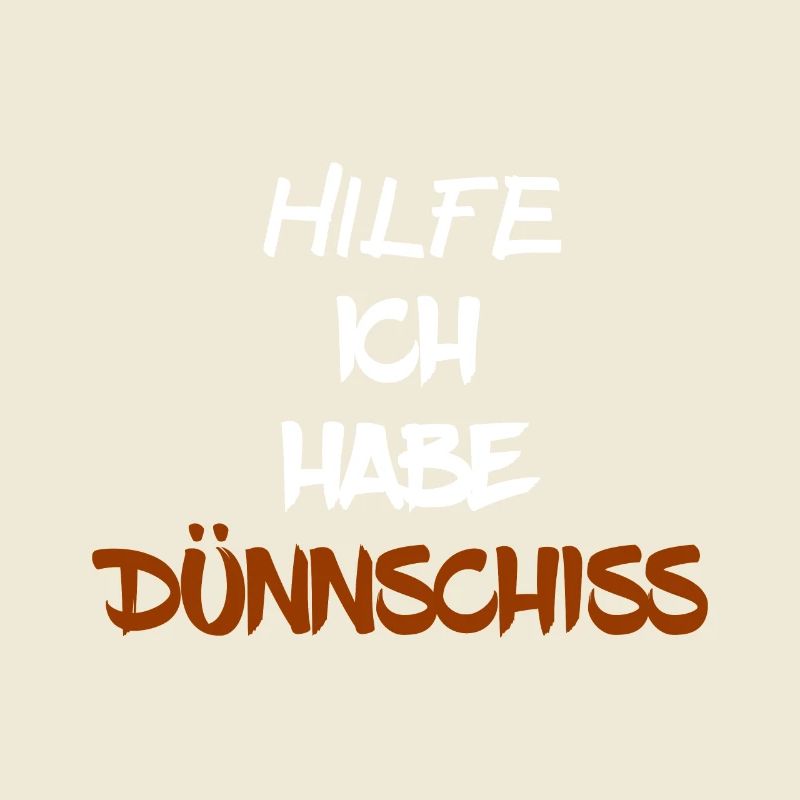 DÜNNSCHISS - STINKER - DURCHFALL - SCHEIßE