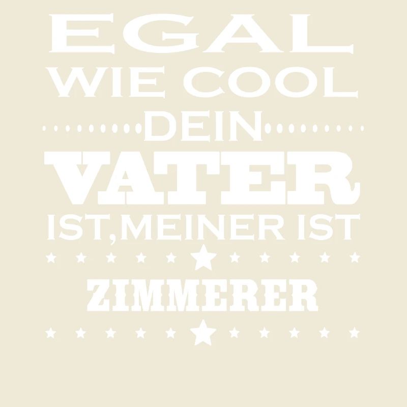 Egal cool vater ZIMMERER