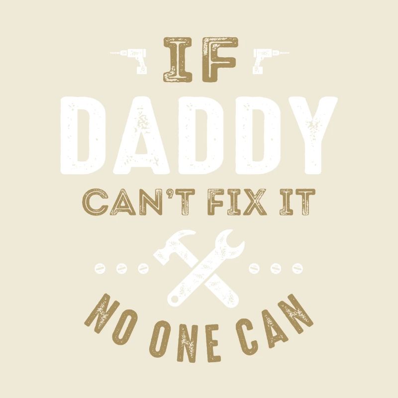 Daddy Can Fix It