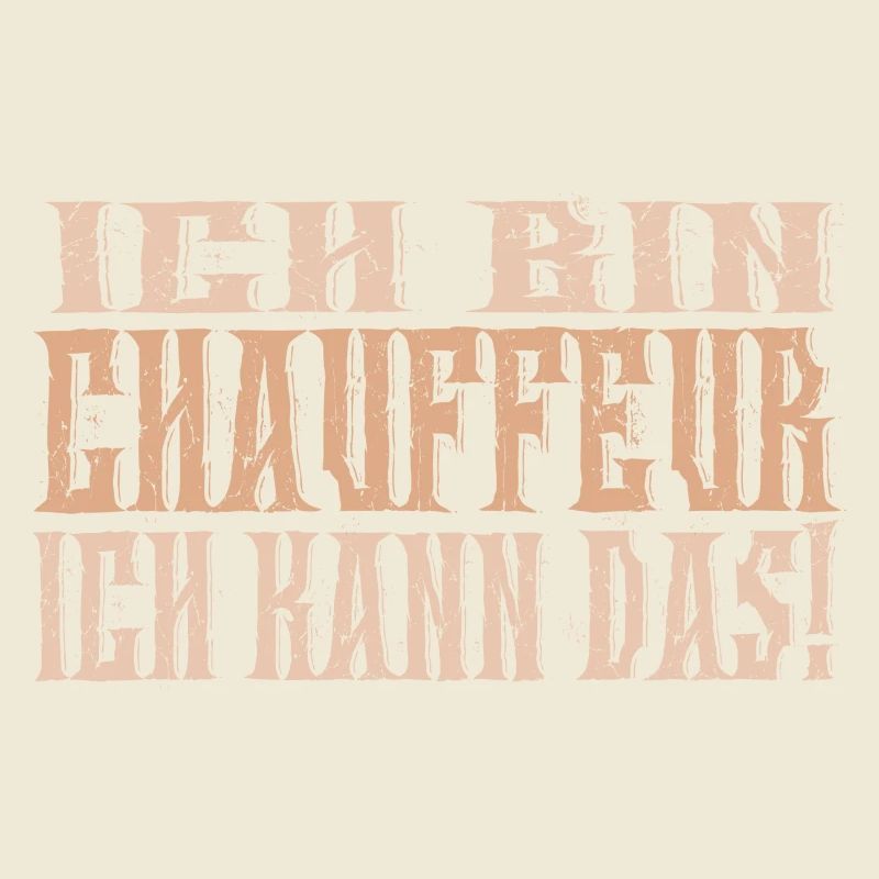 Ich bin Chauffeur