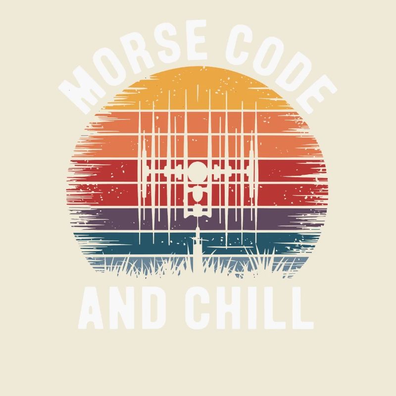 Morse Code And Chill Amateuer Radio Operer Ham