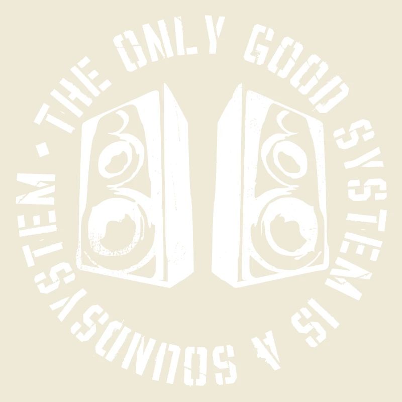 The only good system is a soundsystem