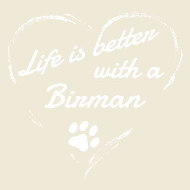 Life is better with a Birman