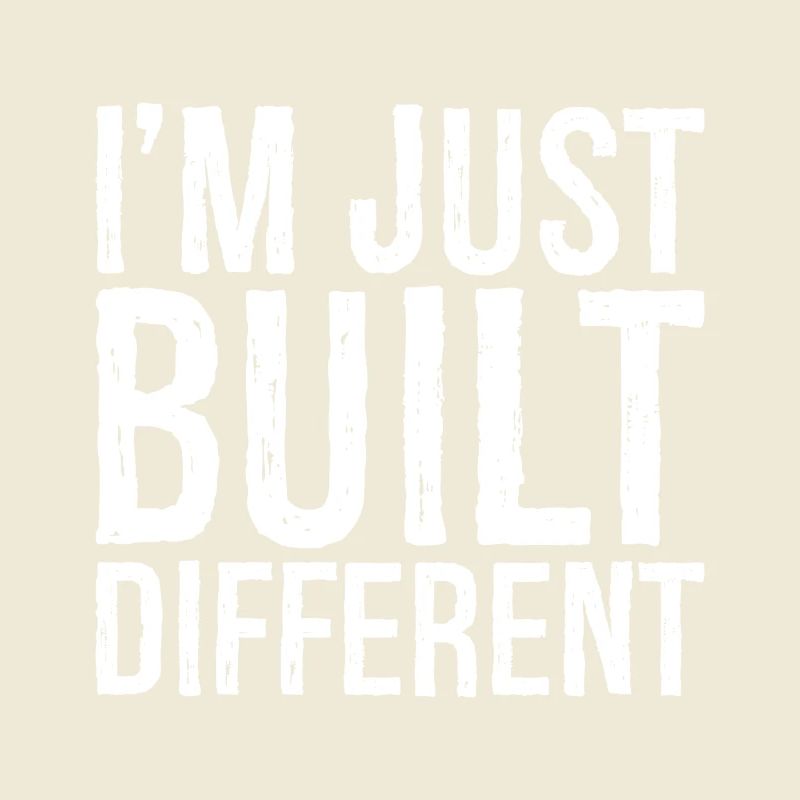 Je suis juste construit différemment