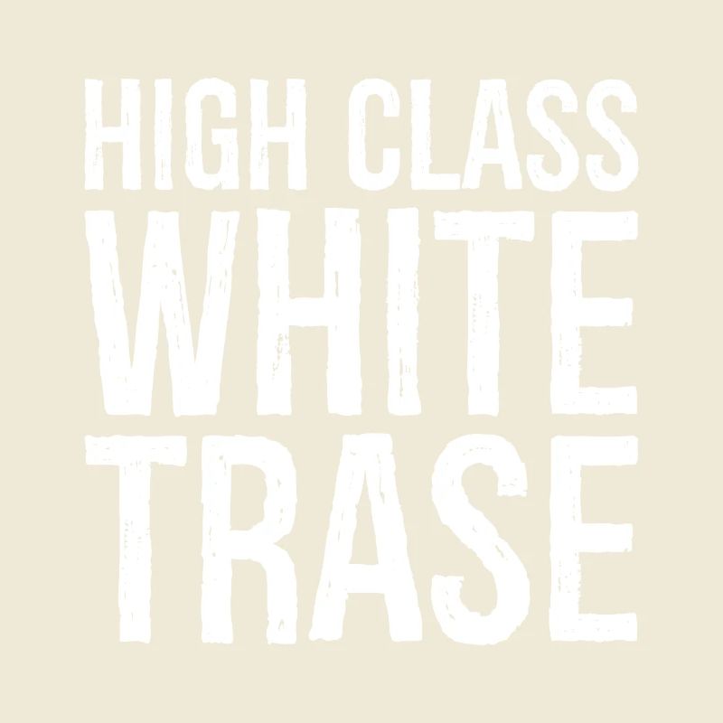 High class white trase