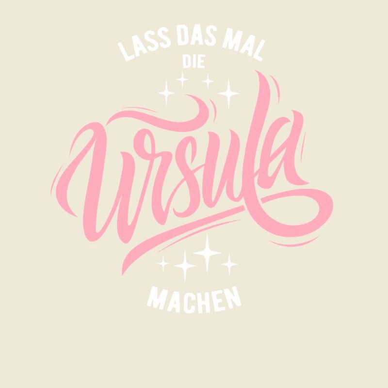 Let Ursula do that - name day