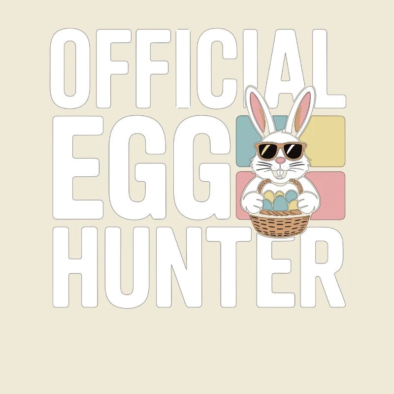 Official Egg Hunter Easter Bunny Easter Humor