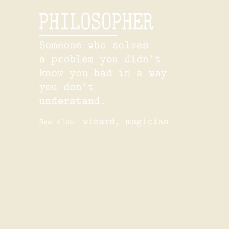 PHILOSOPHER