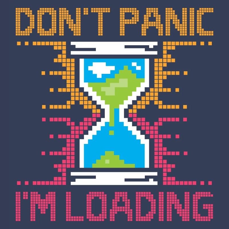 Don't Panic – Pixel Loading Sanduhr