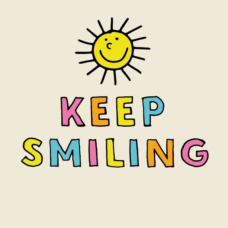 Keep Smiling