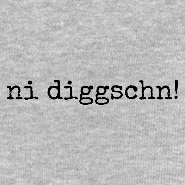ni diggschn