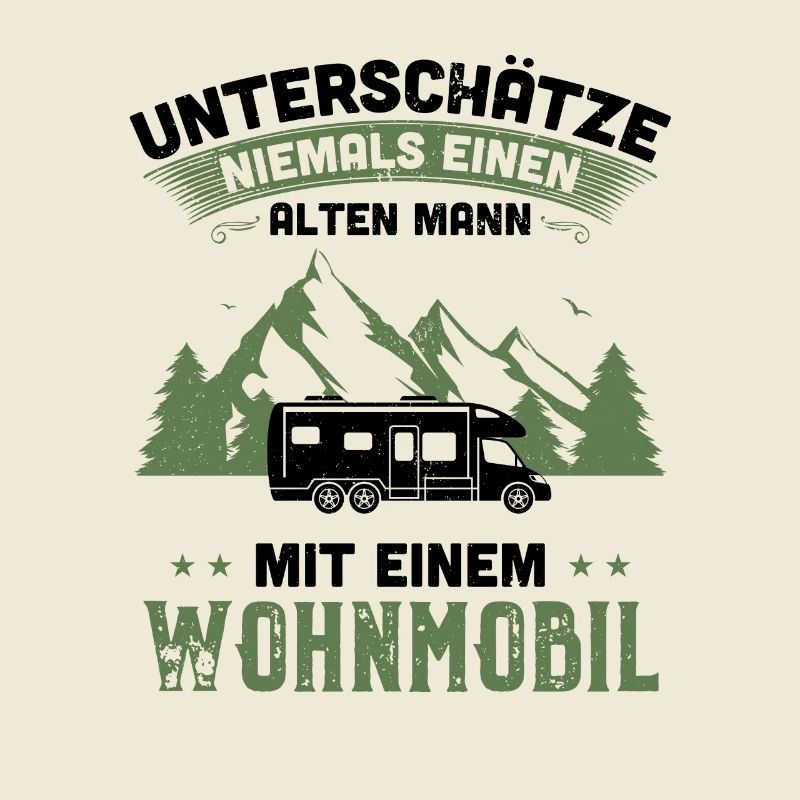 Unterschätze niemals e. alten Mann m. e. Wohnmobil
