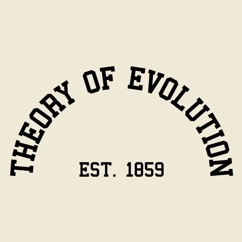 Théorie de l'Evolution - Est. 1859 (demi-cercle)