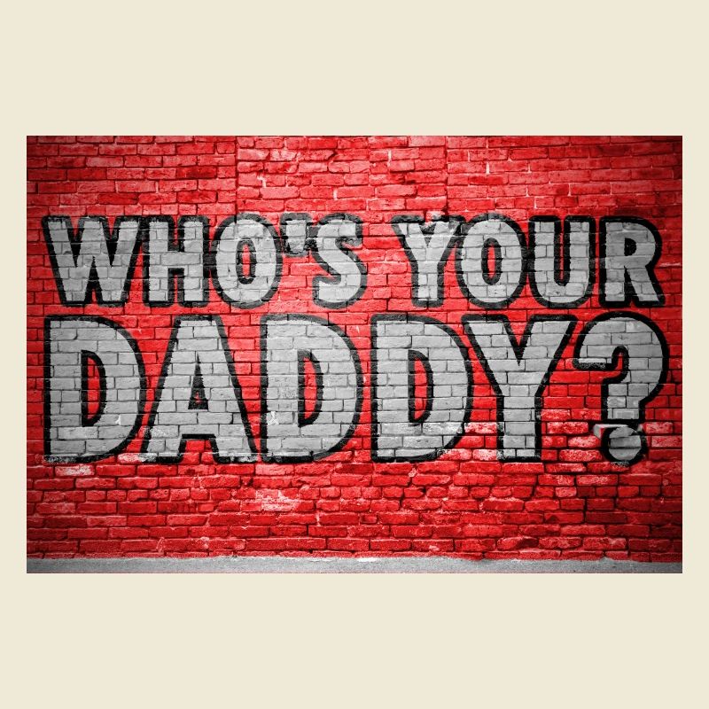 Who's your daddy? Graffiti