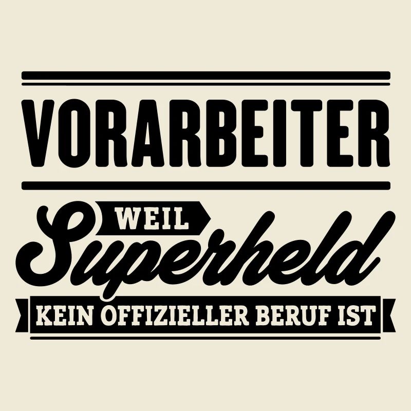 Superheld Vorarbeiter