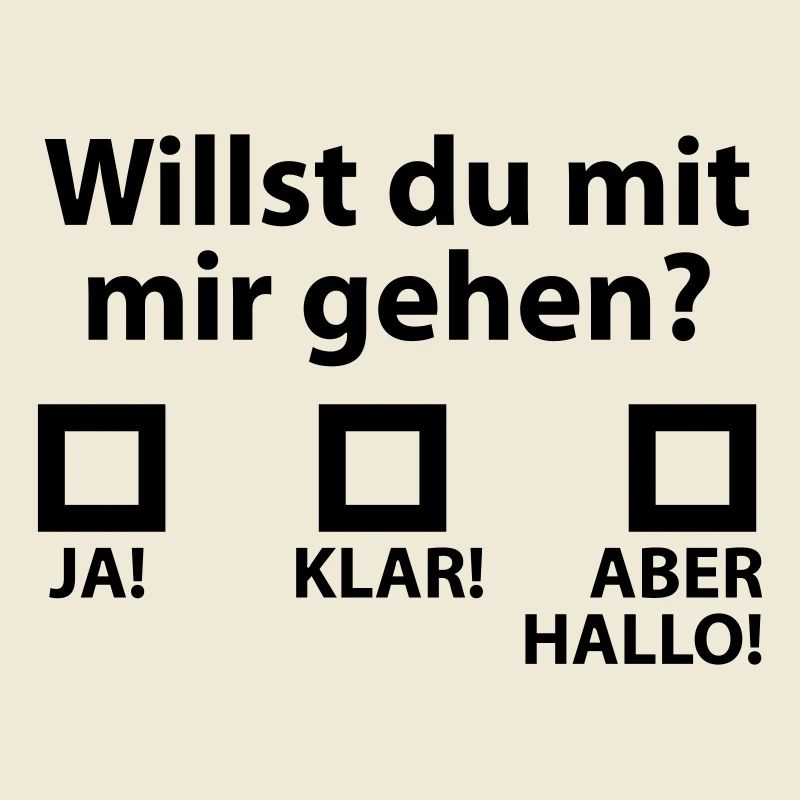 Will you go with me?