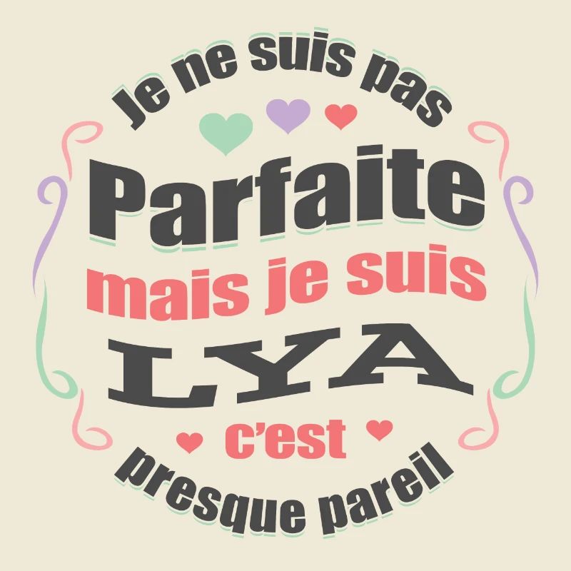 LYA PARFAITE - PRENOM LYA