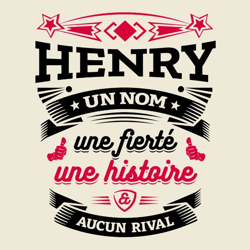 HENRY UN NOM UNE FIERTÉ AUCUN RIVAL