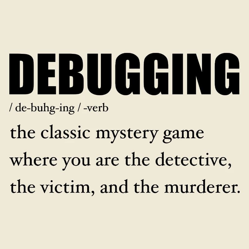 Programmierer Debugging Definition Lustig IT-Entwickler