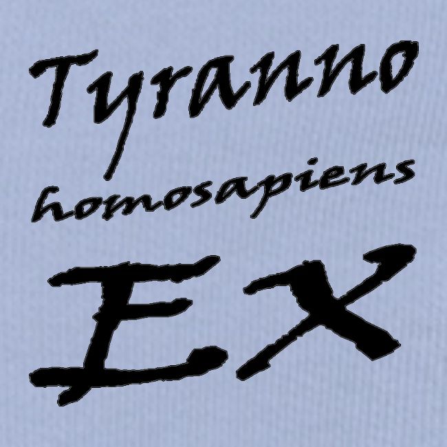 Tyrannohomosapiens EX Shirt Trennung Scheidung