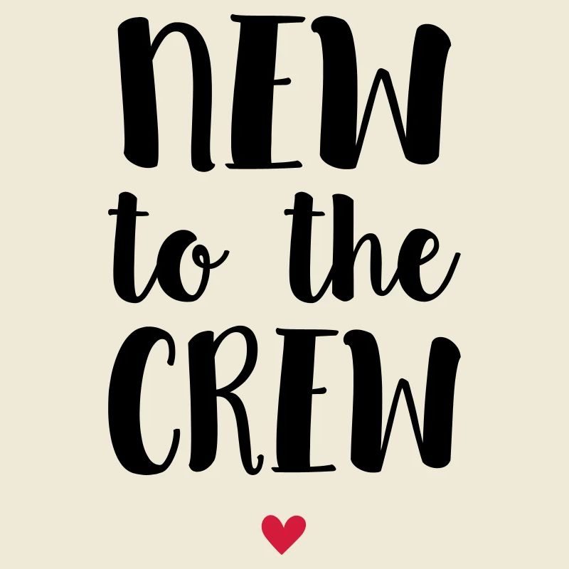 New to the Crew