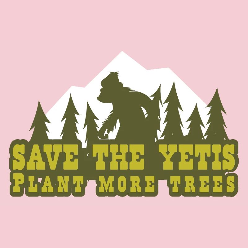 Save the Yetis, Plant more Trees Vert 2