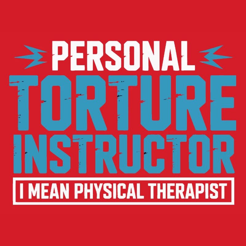Personal Torture Instructor – Physiotherapy