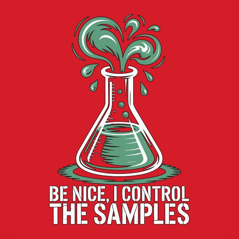 Lab Technician Be Nice I Control Laboratory Work