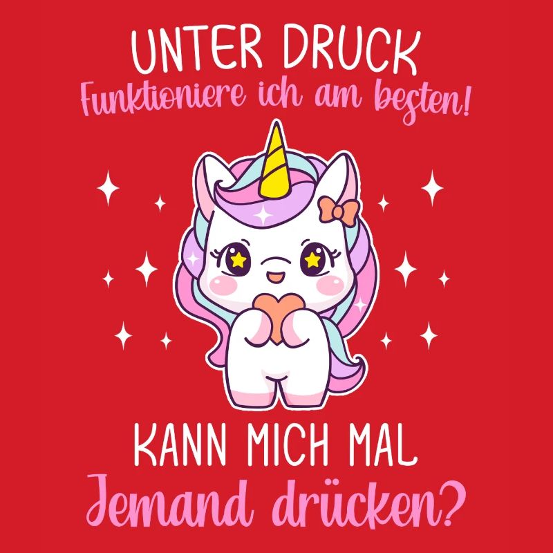 Under pressure I function best Unicorn