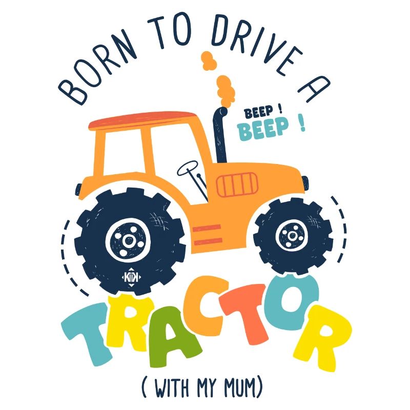 Geboren, um einen Traktor mit Muttergeburt zu fahren