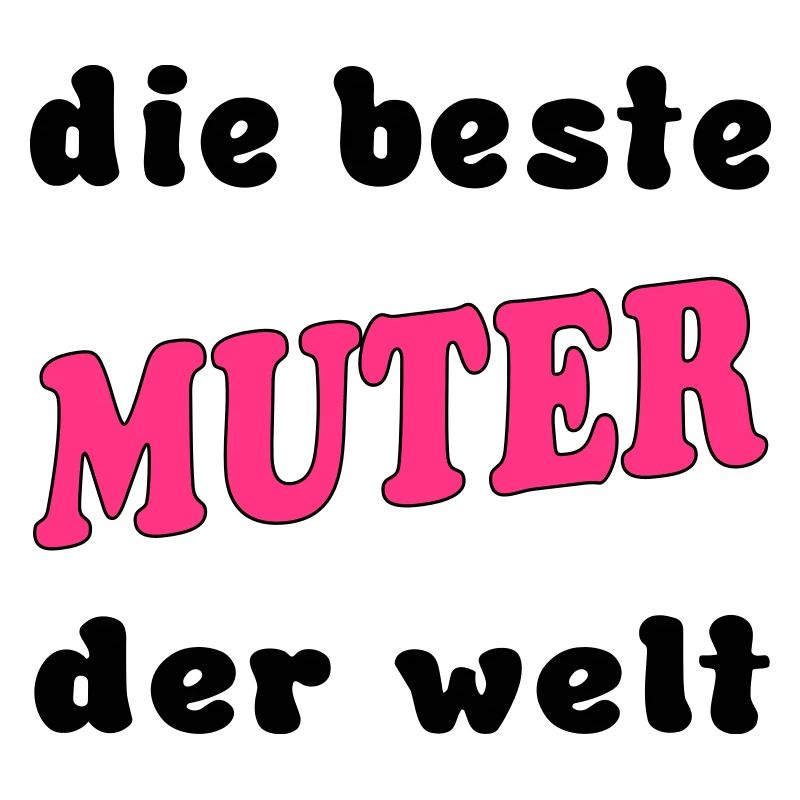 Die beste MUTER MERE des welt