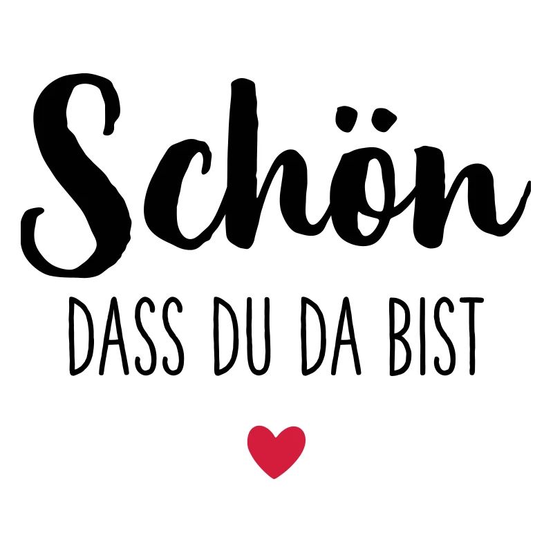 Schön dass du da bist Herz
