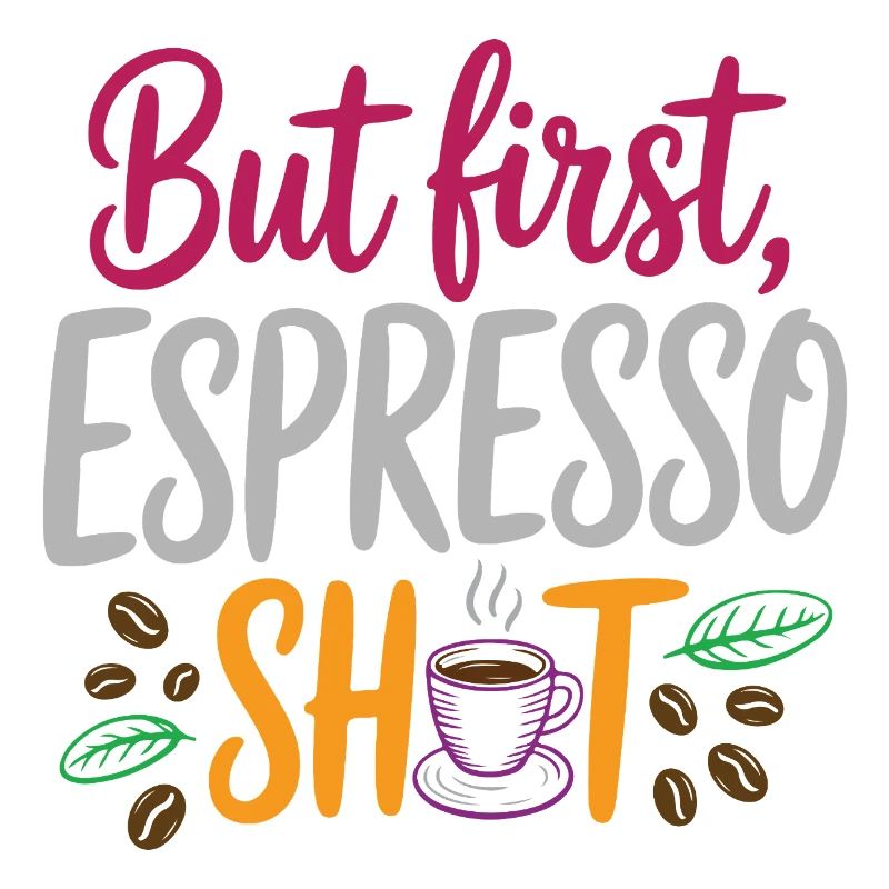 But first espresso shot