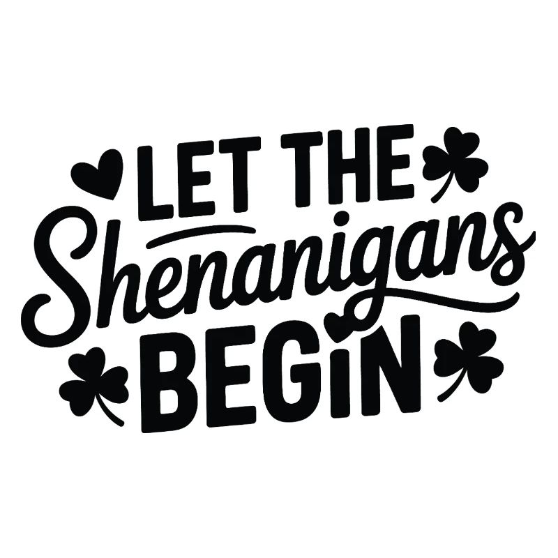 Shenanigans Begin Shamrock Script
