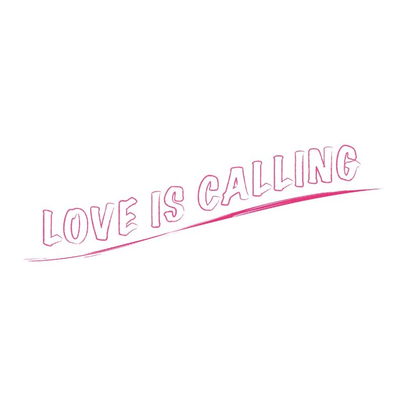 love is calling