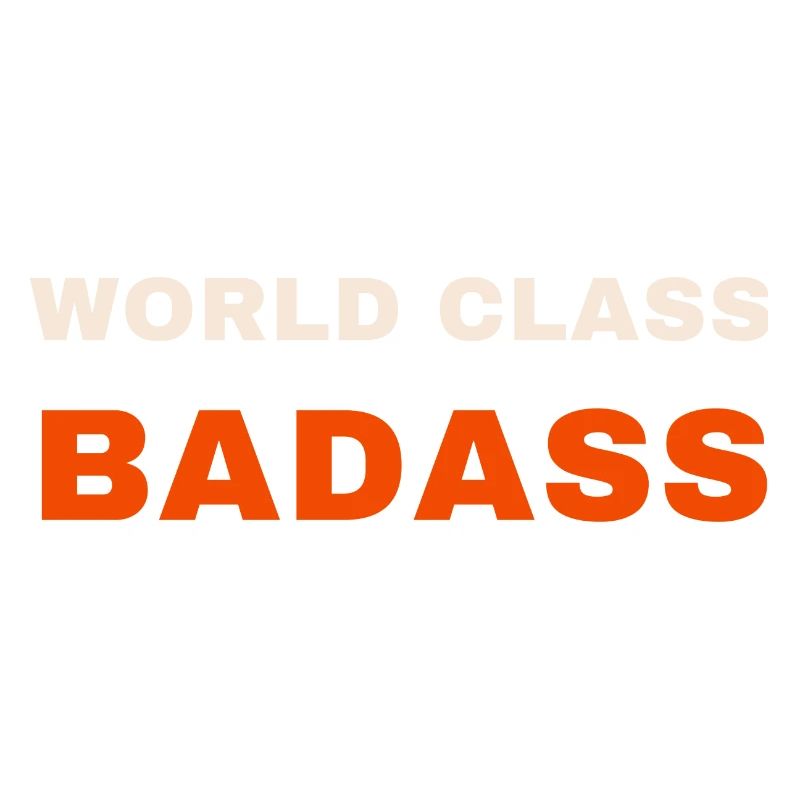 World Class Badass Tee
