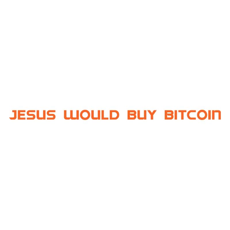Jesus would buy Bitcoin