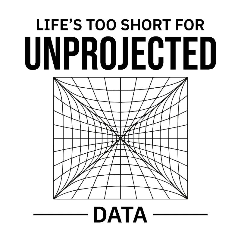 Unprojected Data GIS Cartography Mapping Error