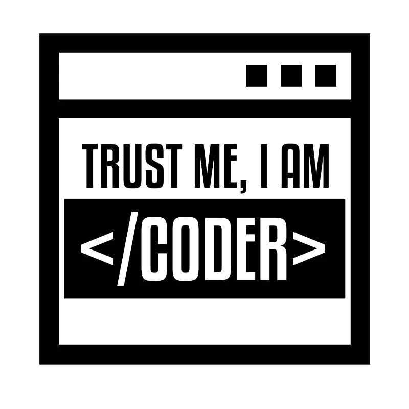 TRUST ME I AM CODER BLACK