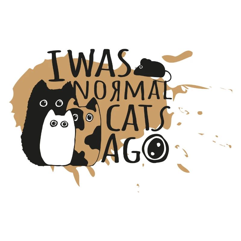 J’étais normal il y a 3 chats - conception de citation de chat drôle