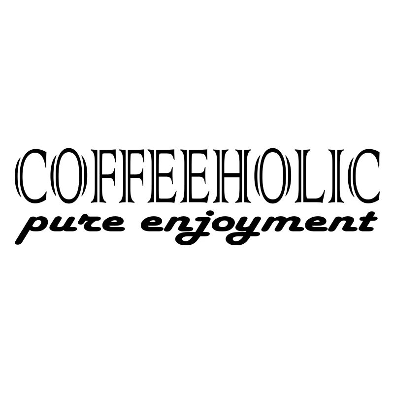 Coffeeholic Kaffee Coffee Milch Fun Trinken Get