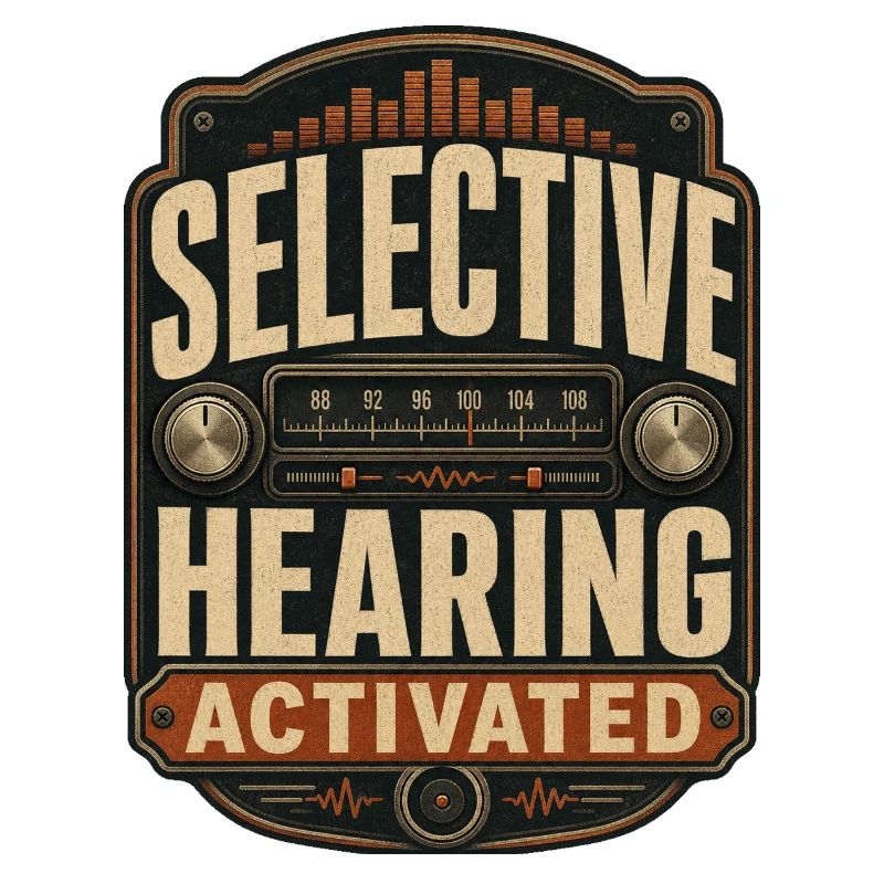 Selective Hearing Activated