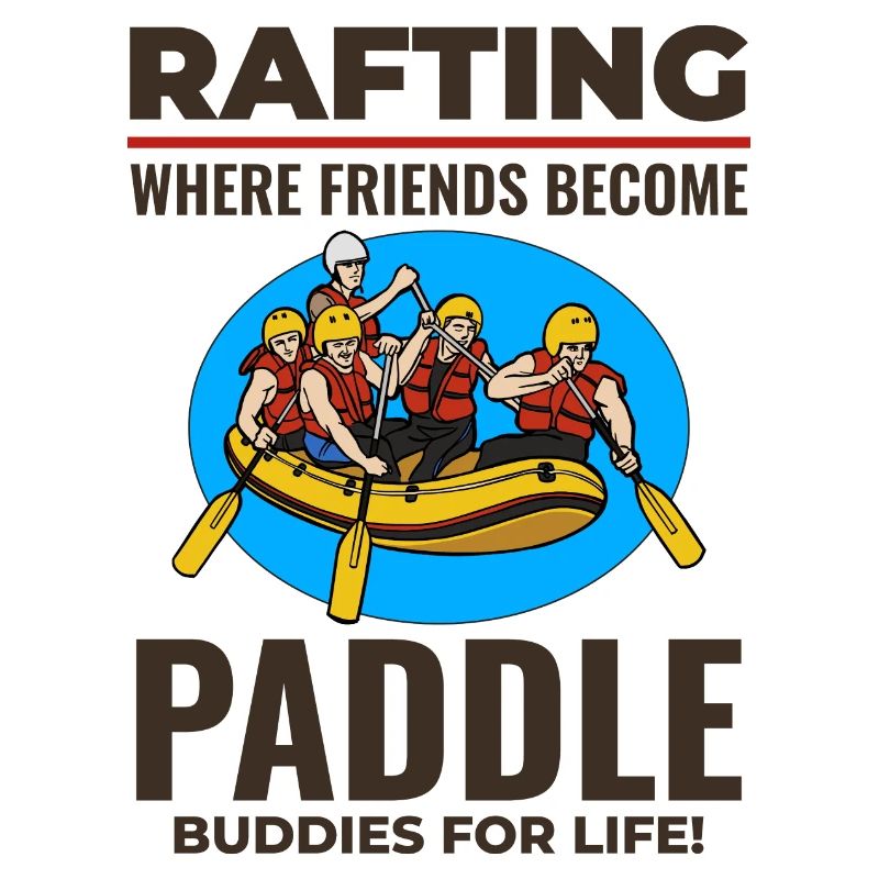 Rafting Team Raft White Water Rafter Paddle Funny