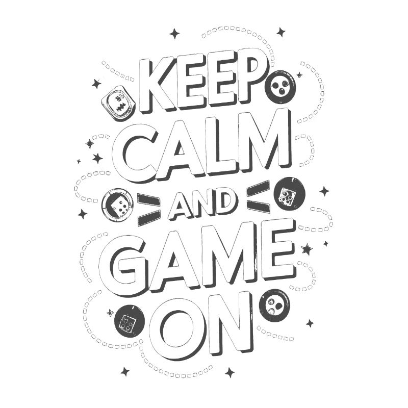 KEEP CALM AND GAME ONE