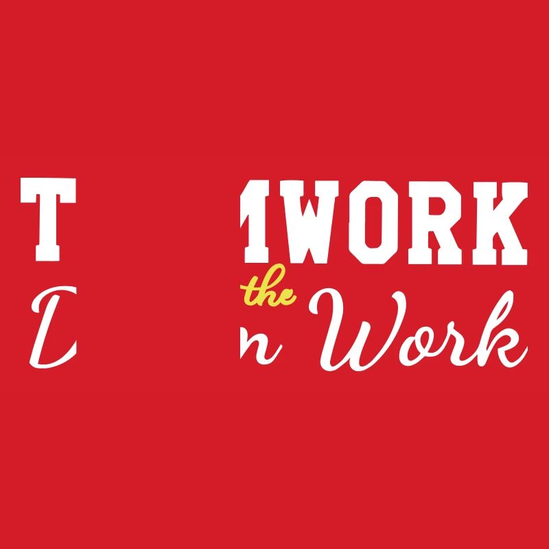 teamwork makes the dream work