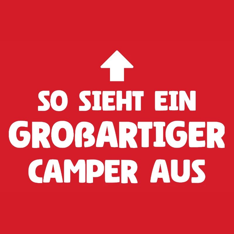 So sieht ein großartiger Camper aus